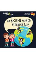 Besten Hunde kommen aus... (zweisprachig Deutsch-Español)