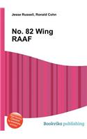 No. 82 Wing Raaf