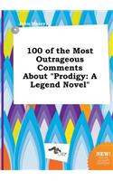 100 of the Most Outrageous Comments about Prodigy