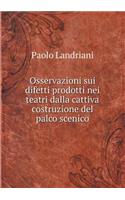Osservazioni sui difetti prodotti nei teatri dalla cattiva costruzione del palco scenico