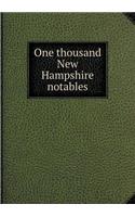 One thousand New Hampshire notables: (English)