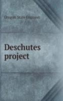 DESCHUTES PROJECT