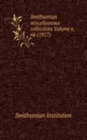 Smithsonian miscellaneous collections Volume v. 66 (1917)