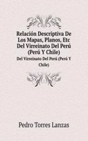 Relacion Descriptiva De Los Mapas, Planos, Etc.