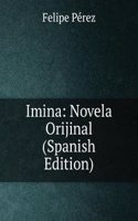 Imina: Novela Orijinal (Spanish Edition)