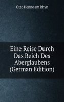 Eine Reise Durch Das Reich Des Aberglaubens (German Edition)