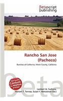 Rancho San Jose (Pacheco): (English)