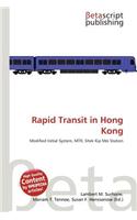 Rapid Transit in Hong Kong: (English)