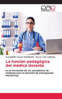 función pedagógica del médico docente