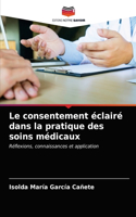 consentement éclairé dans la pratique des soins médicaux