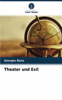 Theater und Exil