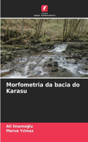 Morfometria da bacia do Karasu