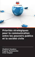 Priorités stratégiques pour la communication entre les pouvoirs publics et la société civile