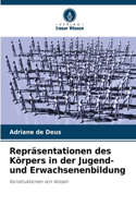Repräsentationen des Körpers in der Jugend- und Erwachsenenbildung