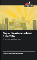 Riqualificazione urbana e identità