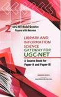 Library And Information Science Gateway For UGC-NET A source Book For Paper-II And Paper III (Vol 2)