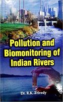 Pollution and Biomonitoring of Indian Rivers