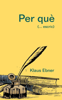 Per què