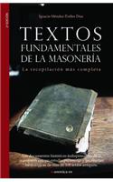 Textos Fundamentales de la MasonerÃ­a: La RecopilaciÃ³n MÃ¡s Completa