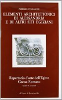 Elementi Architettonici Di Alessandria E Di Altri Siti Egiziani Serie C-Vol III