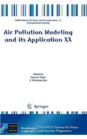 Air Pollution Modeling and Its Application XX