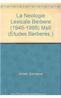 La Neologie Lexicale Berbere (1945-1995)