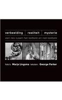 Verbeelding-Realiteit-Mysterie