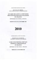 Reports of Judgments, Advisory Opinions and Orders: Certain Criminal Proceedings in France (Republic of Congo V. France) Order of 16 November 2010