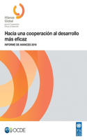 Hacia Una Cooperación Al Desarrollo Más Eficaz Informe de Avances 2019