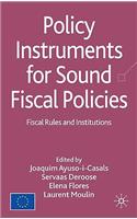 Policy Instruments for Sound Fiscal Policies
