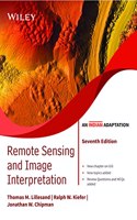 Remote Sensing and Image Interpretation, 7ed, An Indian Adaptation