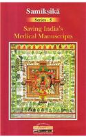 Saving India's Medical Manuscripts (Samiksika Series-5)