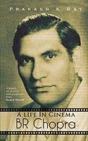 BR Chopra-A life In Cinema