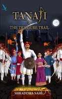 Tanaji & The Treasure Trail