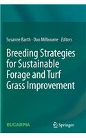 Breeding Strategies for Sustainable Forage and Turf Grass Improvement