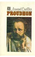 Proudhon: (279 Coleccion Popular (Fondo de Cultura Economica))
