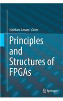 Principles and Structures of FPGAs