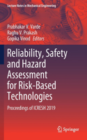 Reliability, Safety and Hazard Assessment for Risk-Based Technologies
