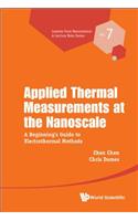 Applied Thermal Measurements at the Nanoscale: A Beginner's Guide to Electrothermal Methods