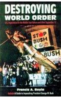Destroying World Order