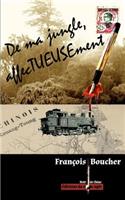 de Ma Jungle, Affectueusement