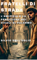 Fratelli di strada