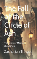 The Fall of the Circle of Ash