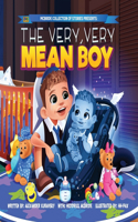 Very, Very Mean Boy