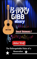 Barry Gibb Story