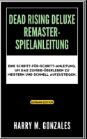 Dead Rising Deluxe Remaster-Spielanleitung