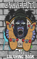 Street Art Graffiti Coloring Book: Graffiti Street Art Coloring Book