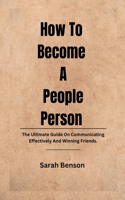 How To Become A People Person