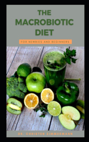 Macrobiotic Diet for Newbies and Beginners