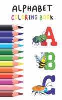 &#10000; Alphabet Coloring Book for Toddlers &#10000;: 52 nice coloring pages of Animals to learn the Alphabet. Fun with letters and numbers Coloring book for kids 3-6.